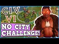 NO CITY WIN ONLY CHALLENGE - CIV 6 Is A Perfectly Balanced game WITH NO EXPLOITS Except Maori