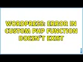 Wordpress Error in custom php function doesn t exist