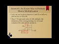 Matrix Multiplication Made Easy