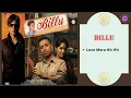 Download Lagu Love Mera Hit Hit || BILLU - 2009 || Tulsi Kumar, Neeraj Shridhar.