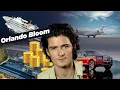 ACTOR Orlando Bloom Net Worth - Cars Ships Private Jets Houses More