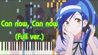 Download [Bokutachi wa Benkyou ga Dekinai 2 OP] : Can now, Can now (Full ver.) Piano Arrangement MP3