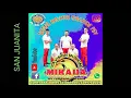 Grupo Mirada - San Juanita