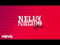 Lagu Nelly Furtado - Glow (Lyric Video)