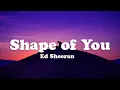 Download Lagu Ed Sheeran - Shape of You (Lyrics)