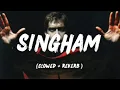 Download Lagu SINGHAM | SUKHWINDER SINGH | AJAY DEVGAN | slowed and reverb | #slowedandreverb #lofi