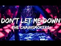 Download Lagu The Chainsmokers - Don't Let Me Down (feat. Daya) (Hardwell \u0026 Sephyx Remix/Lyrics)