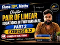 Class 10 Maths Chapter 3 Ex-3 2 Part 2 Linear Equations in two variables