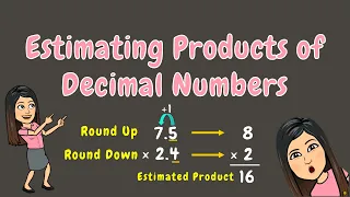 ESTIMATE PRODUCTS OF DECIMAL NUMBERS GRADE 5