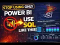 Stop Using Only Power BI Use SQL Like This Real Data Analyst Workflow