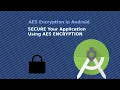AES Encryption in Android Learn To Create a AES Encryption app