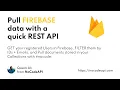 Pull Firebase data with a quick REST API