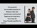 Aku Tanpa Kamu Tanpa Aku - Budi Doremi, Anggi Marito | Lirik Lagu