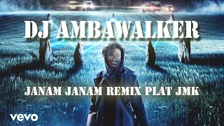 dj janam janam jedag jedug remix plat jmk by maskhat 