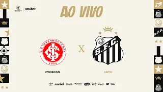 🔴 AO VIVO: INTERNACIONAL x SANTOS | BRASILEIRÃO (06/09/26)