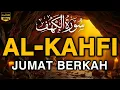 Download Lagu SURAH AL-KAHFI JUMAT BERKAH | Murottal Al-Quran yang sangat Merdu By Alaa Aqel