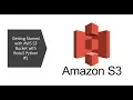 Getting Started with AWS S3 Bucket with Boto3 Python