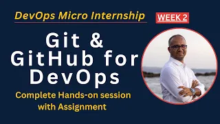 Week 2 - Git GitHub for DevOps Hands-On Beginner Workshop Live