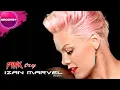 Download Lagu P!nk - Try (Izan Marvel Remix)