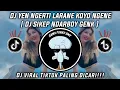 Lagu DJ SIKEP - SIAP KELANGAN PENGAREP AREP NDARBOY GENK | YEN NGERTI LARANE KOYO NGENE VIRAL TIKTOK 2025