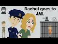 Download Lagu Rachel goes to Jail