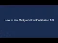 How to Use Mailgun s Email Validation API