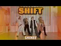 K-POP DANCE COVER SHINee - SHIFT ONE TAKE