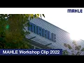 MAHLE Workshop Clip 2022