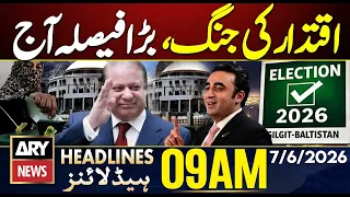 power battle in gilgit baltistan big decision expected ary news 9 am headlines 7th june 2026
