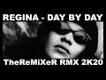 Download Lagu Regina - Day By Day 2K20 (TheReMiXeR RMX)