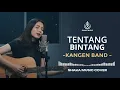 Lagu TENTANG BINTANG -  KANGEN BAND  | VIDEO LYRIC BY SHAKA MUSIC