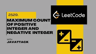2529 Maximum Count of Positive Integer and Negative Integer Java Leetcode