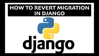 HOW TO REVERT MIGRATION IN DJANGO EP-17