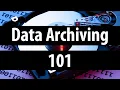 Archive Data Storage 101