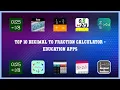 Top 10 Decimal To Fraction Calculator Android Apps