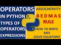 PYTHON OPERATORS TYPES OF OPERATOR EXPRESSION BEDMAS RULE OPERATOR PRACTICAL READ DESCRIPTION