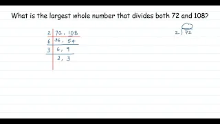 What is the largest whole number that divides both 72 and 108