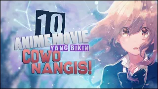 Download 10 ANIME MOVIE PALING SEDIH YG BISA BIKIN COWO NANGIS! MP3