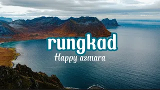 Happy Asmara -Rungkad- (lyrics)