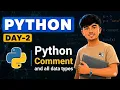 Day 2 Python Tutorial for Beginners Comments Data Types Explained in Nepali