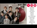 Lagu BTS (방탄소년단) - Full leaked songs  'Black \u0026 white\