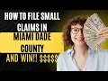 How to File Small Claims in Miami Dade County