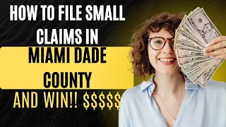 How to File Small Claims in Miami Dade County