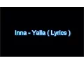 Download Lagu Yalla by INNA - Lyrics