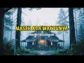 Download Lagu Masih ada waktunya ( Nadhif Basalamah )