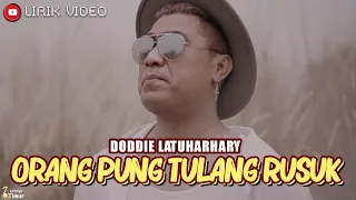 Download Orang Pung Tulang Rusuk - Doddie Latuharhary ( Lirik ) MP3