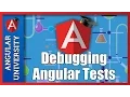 How To Debug Angular Tests - A Step-by-Step Example of How To Troubleshoot a Failing Test