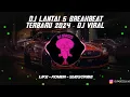 Download Lagu DJ LANTAI 5 BREAKBEAT TERBARU 2024 - DJ VIRAL