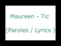 Maureen - tic (Paroles / Lyrics)