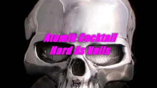 Download Atomik Cocktail -  Hard As Nails MP3